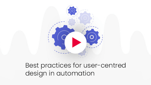 best-practices-for-user-centred-design-in-automation-thumbnail