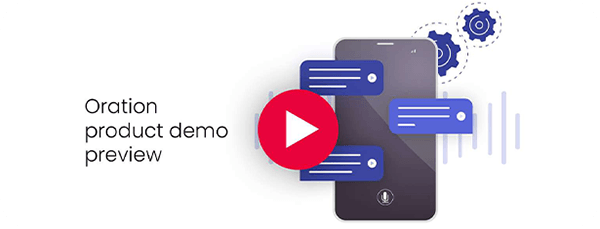 Watch the Oration demo